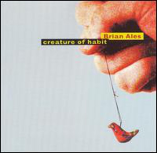 Brian Ales - Creature Of Habit