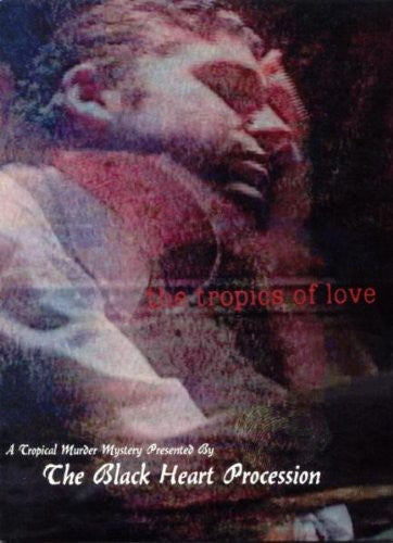 The Tropics of Love