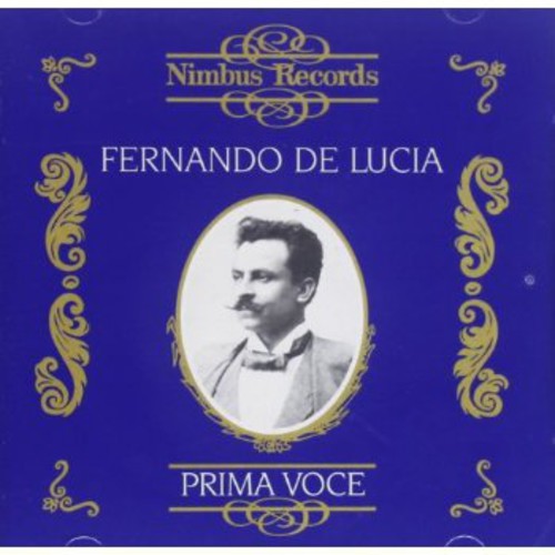 Fernando Lucia - De Lucia, Fernando : Recordings 1902-1925