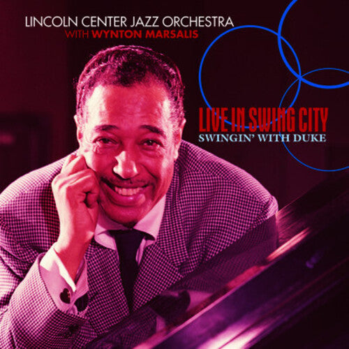 Lincoln Center Jazz Orchestra - Live in Swing City: Swingin with the Duke