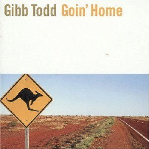Gibb Todd - Goin' Home
