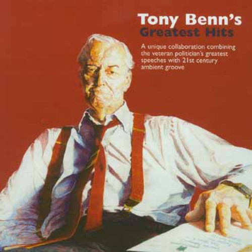 Tony Benn - Greatest Hits