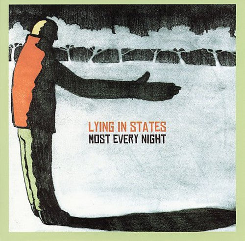 Lying in States - Most Every Night