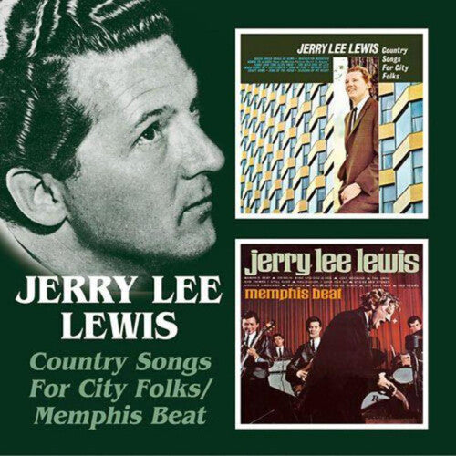 Jerry Lewis Lee - Country Songs For City Folk/Memphis Beat