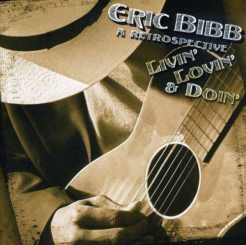 Eric Bibb - Livin Lovin & Doin