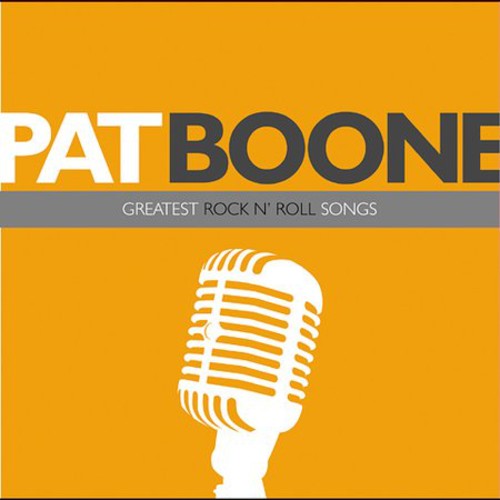 Pat Boone - Greatest Rock N' Roll Songs