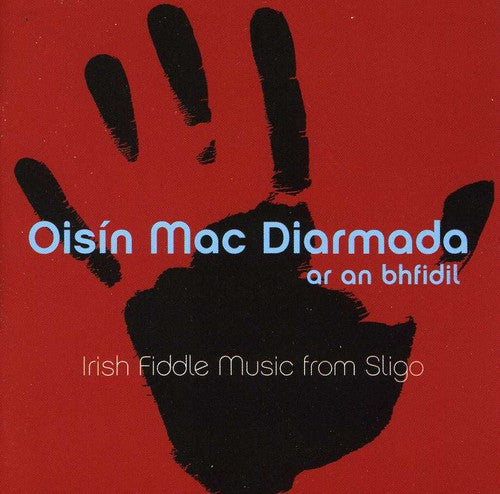 Oisin Diarmada Mac - Ar An Bhfidil: On the Fiddle