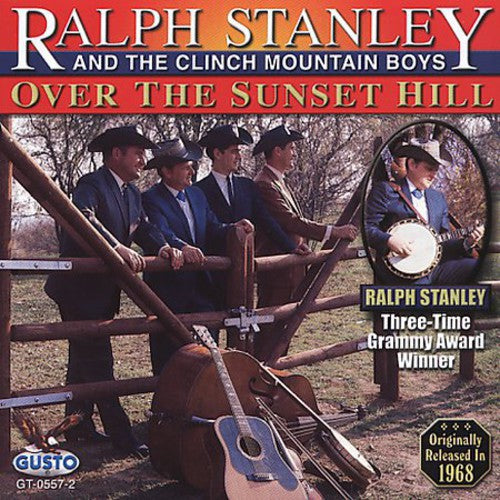 Ralph Stanley & Clinch Mountain - Boys Over Sunset Hill