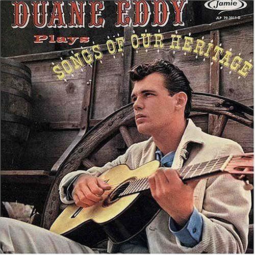 Duane Eddy - Songs of Our Heritage