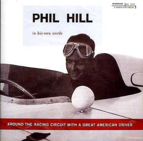 Phil Hill - Around Racing Circuit with a Great American Dr