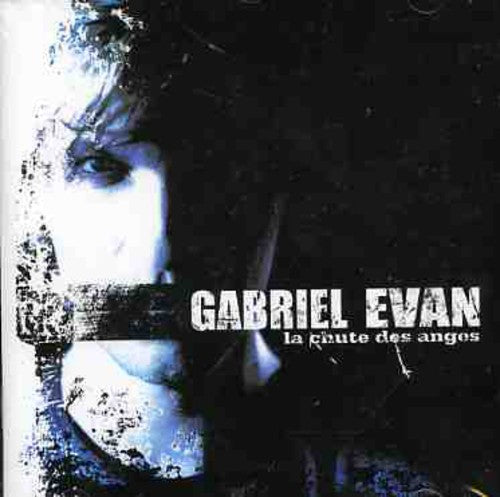Gabriel Evan - La Chute Des Anges