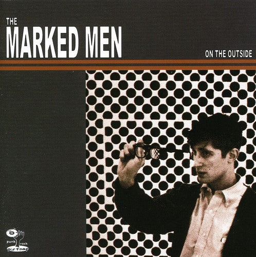 The Marked Men - On the Outside