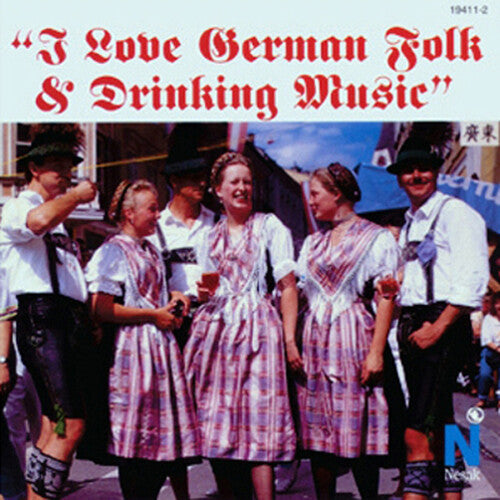 Love German Folk & Various - I Love German Folk and Drinking