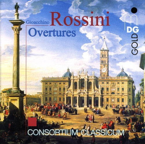 Rossini/ Consortium Classicum - Overtures