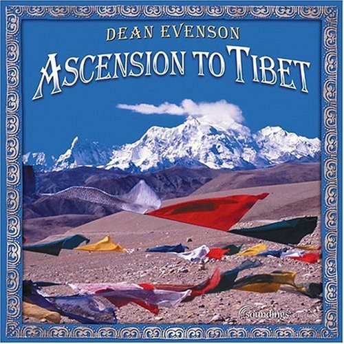 Dean Evenson - Ascension to Tibet