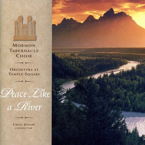 Mormon Tabernacle Choir - Peace Like a River