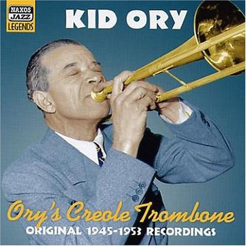Kid Ory - Ory's Creole Trombone
