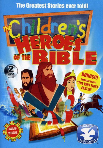 The Children's Heroes of the Bible
