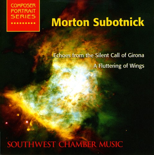 Subotnick/ Frank/ Gottschewski/ Edmondson - Southwest Chamber Music Composer Portrait Series