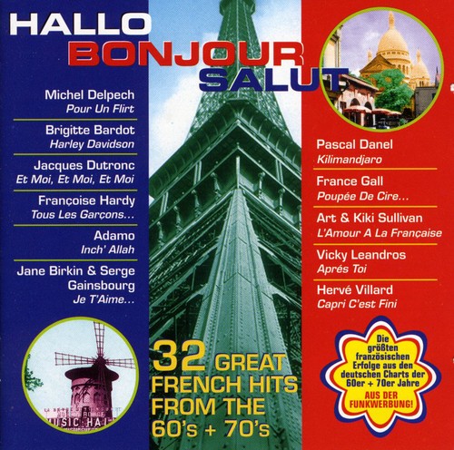 Hallo Bonjour Salut: Great French Hits 60's/ Var - Hallo Bonjour Salut: Great French Hits From The 60'S