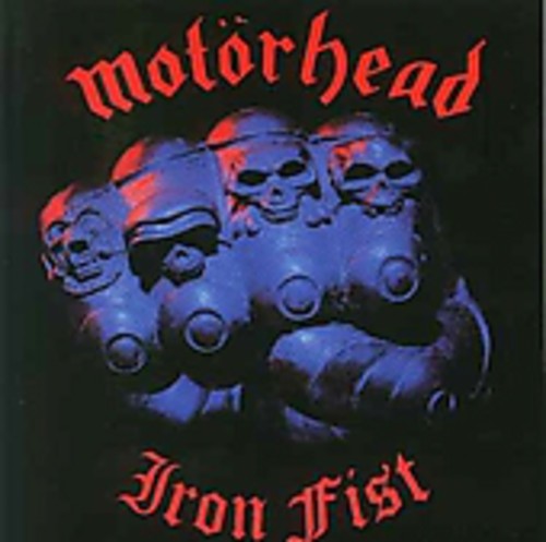 Motorhead - Iron Fist
