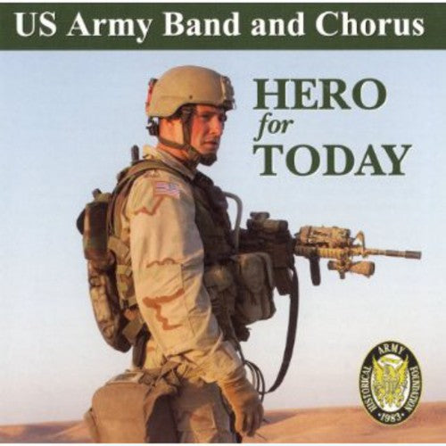 Army Band & Chorus - Hero for Today