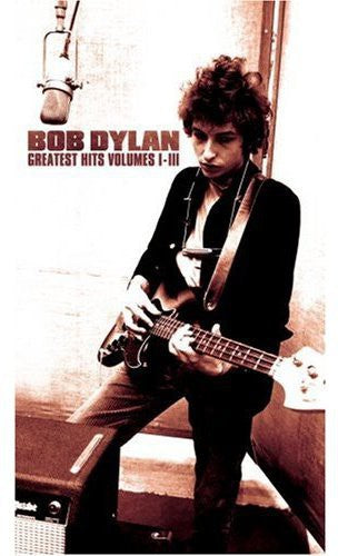Bob Dylan - Greatest Hits, Vols. 1, 2 and 3