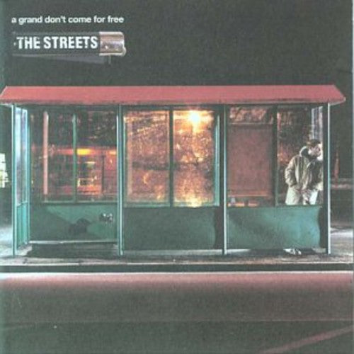 The Streets - Grand Don't Come for Free