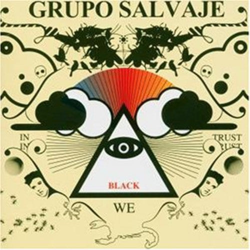 Grupo Salvaje - In Black We Trust