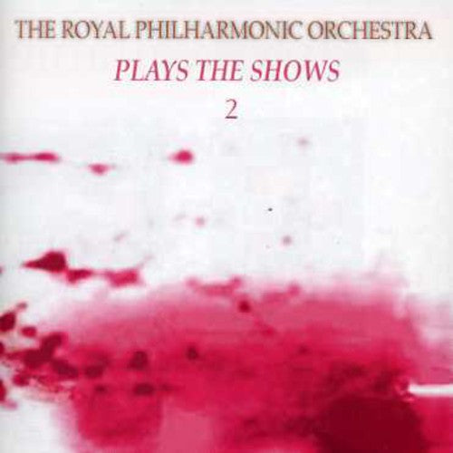 Rpo ( Royal Philharmonic Orchestra ) - Play the Shows 2