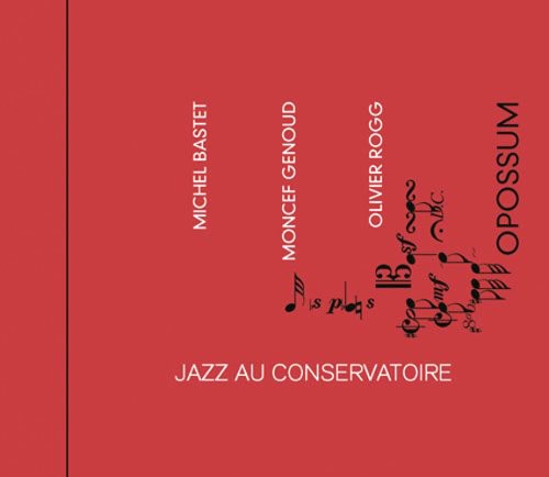 Michel Bastet / Genoud/ Rogg - Jazz Au Conservatoire: Three Pianos