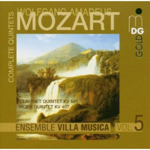 Mozart/ Ensemble Villa Musica - Complete Quintets 5 K 581 & K 407