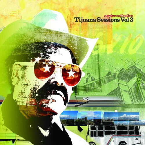 Nortec Collective - Tijuana Sessions, Vol. 3