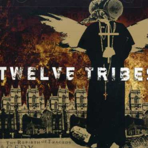 Twelve Tribes - The Rebirth Of Tragedy