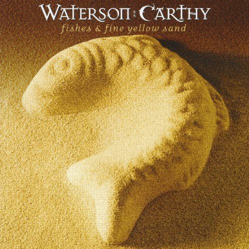Waterson:Carthy - Fishes & Fine Yellow Sand
