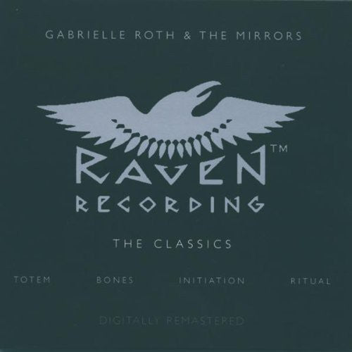 Gabrielle Roth - Raven: The Classics