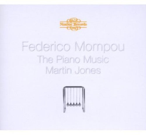 Mompou/ Martin Jones - Piano Music