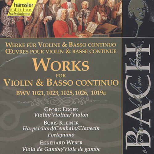 Bach/ Egger/ Kleiner/ Weber - Sonatas for Violin & Basso Continuo 123