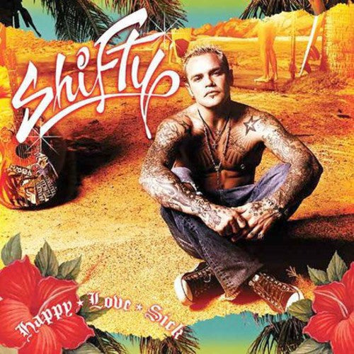 Shifty - Happy Love Sick