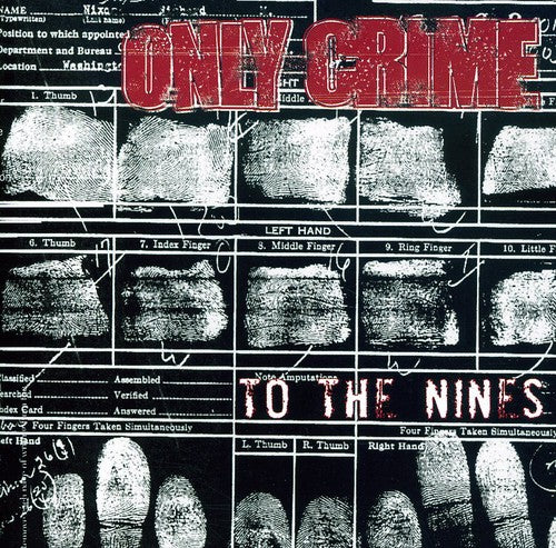 Only Crime - To the Nines