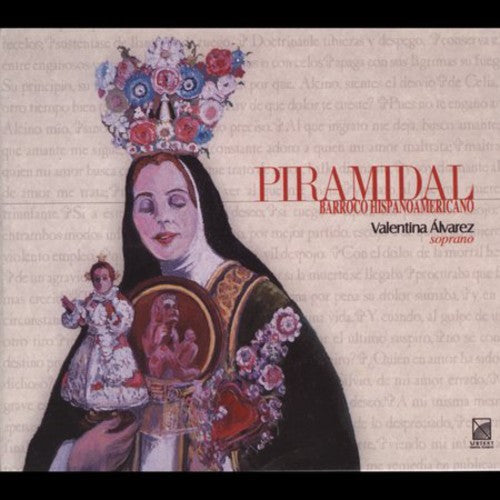 Piramidal: Hispano-American Baroque Music/ Var - Hispano-American Baroque Music