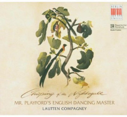 Playford/ Ravenscroft/ Lautten Compagney - Chirping of the Nightingale