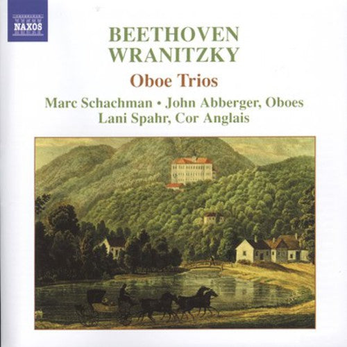 Beethoven/ Wranitzky/ Schachman/ Abberger - Oboe Trios