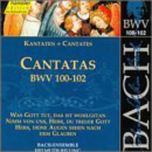J.S. Bach - Sacred Cantatas BWV 100-102