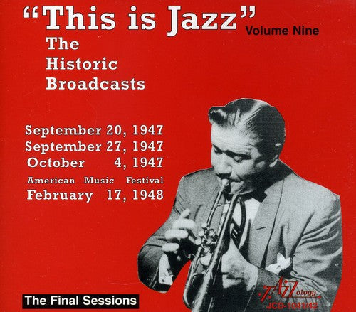 This Is Jazz 9/ Various - This Is Jazz, Vol. 9 - The Historic Broadcasts