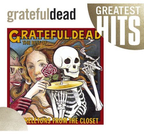 The Grateful Dead - Skeletons Closet: Best Of
