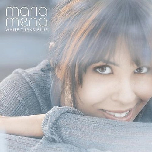 Maria Mena - White Turns Blue