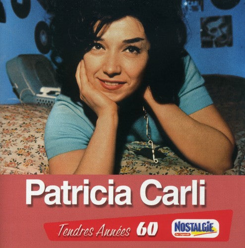 Patricia Carli - Tendres Annees