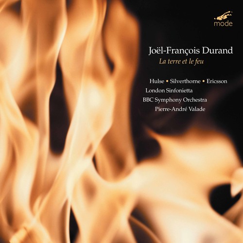 Durand/ Hulse/ Ericson/ Silverthorne/ Valade - Terre Et Le Feu / Raisons Des Forces Mouvantes