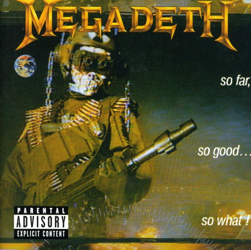 Megadeth - So Far So Good So What